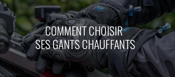 guide d'achat - Comment choisir ses gants chauffants pour l’hiver ? 